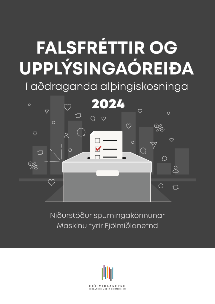 FALSFRÉTTIR OG UPPLÝSINGAÓREIÐA